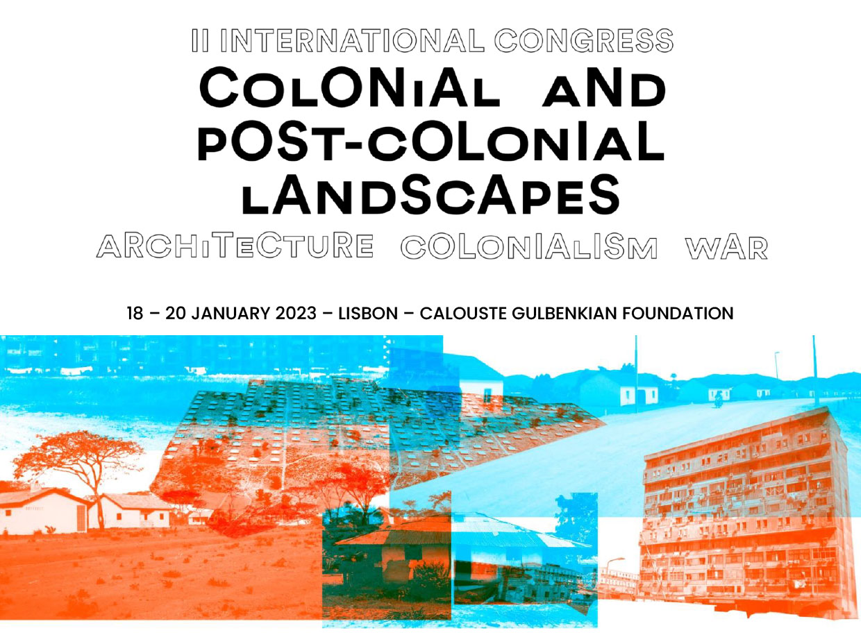 Conference Paper, II International Congress, Colonial and Postcolonial Landscapes, Lisbon